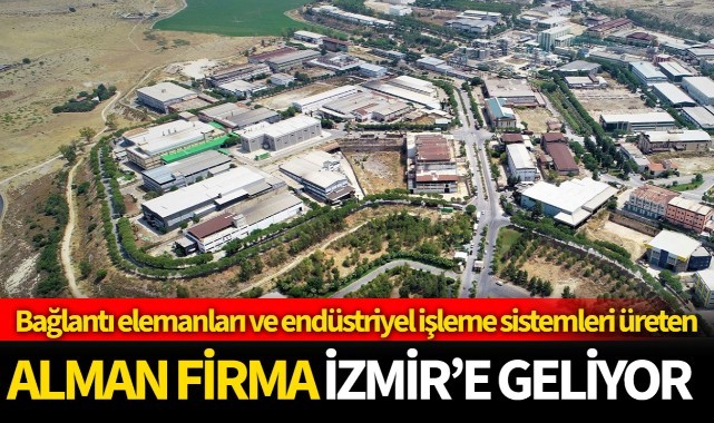 Alman firma, İzmir'e geliyor