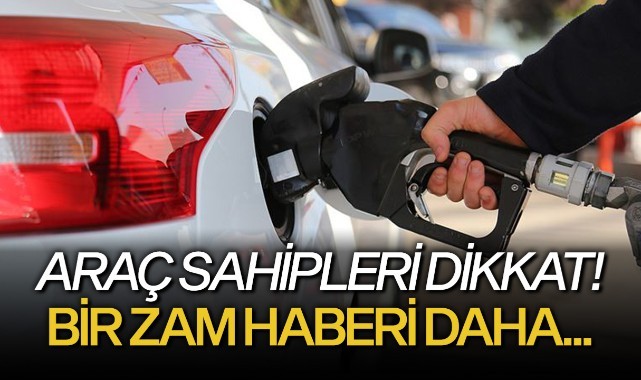 Araç sahipleri dikkat! Bir zam haberi daha...