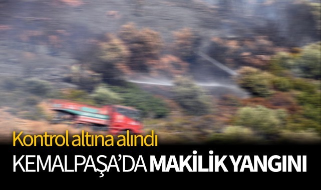 Kemalpaşa'da makilik yangını