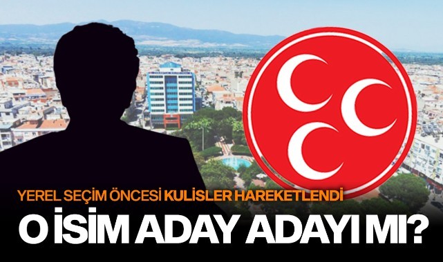 O isim MHP'den aday adayı mı?
