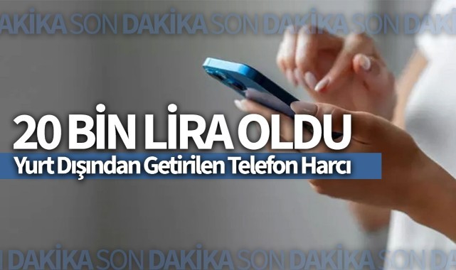 Yurt Dışı Telefonlardan Alınan Harca Dev Zam