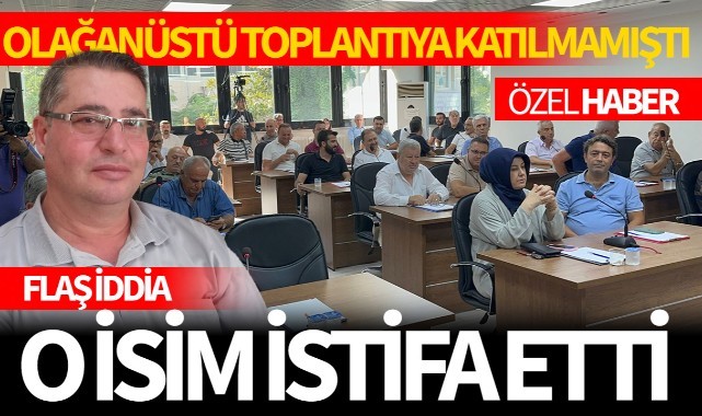 Flaş iddia: Toplantıya katılmayan meclis üyesi istifa etti!