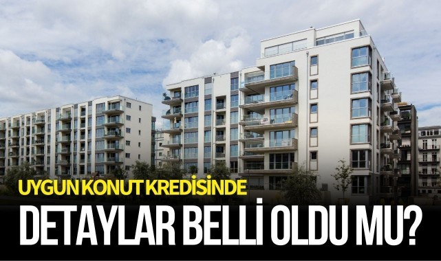 Konut alımında uygun kredi şartları belli oldu mu?