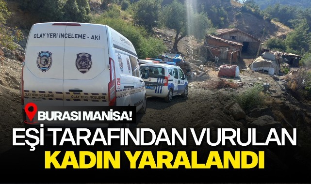 Eşi tarafından vurulan kadın yaralandı