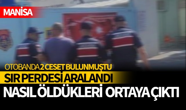 Manisa'da otobanda bulunan cesetlerin sırrı ortaya çıktı