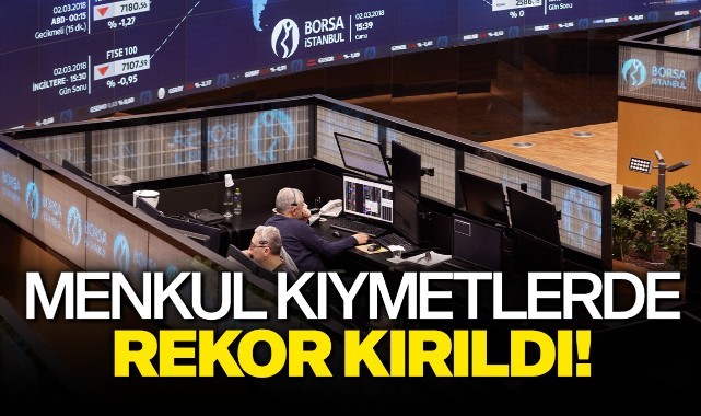 Menkul kıymetlerde rekor kırıldı!