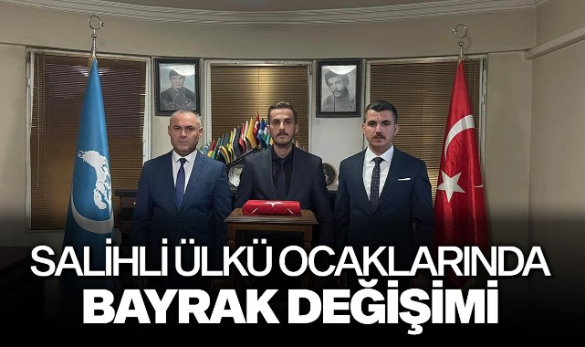 Salihli Ülkü Ocakları'nda bayrak değişimi