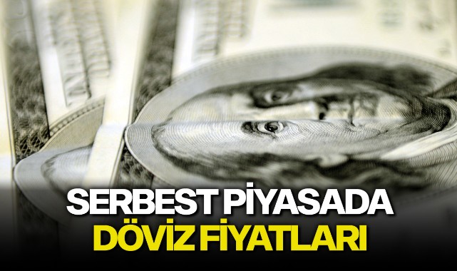 Serbest piyasada döviz fiyatları