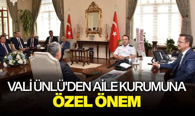 Vali Ünlü'den aile kurumuna özel önem