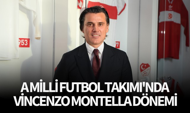 A Milli Futbol Takımı'nda Vincenzo Montella dönemi