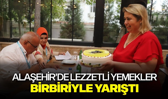 Alaşehir'de lezzetli yemekler birbiriyle yarıştı