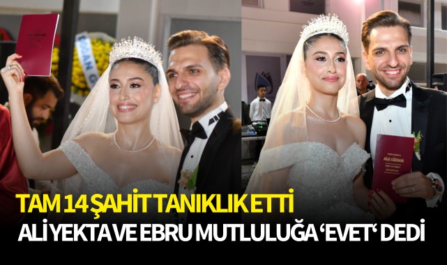 Ali Yekta ve Ebru mutluluğa 'evet' dedi
