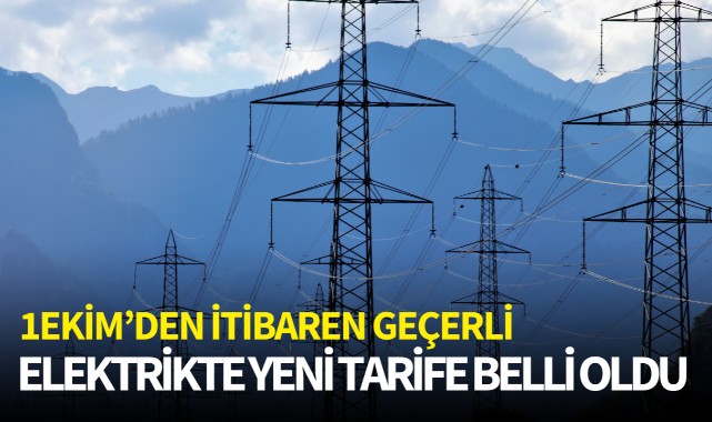 Elektrikte yeni tarife belli oldu 