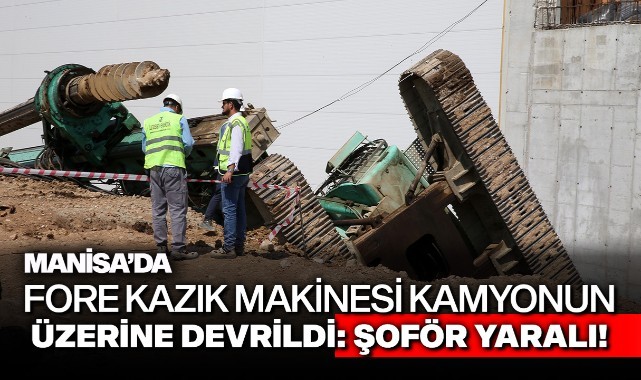 Fore kazık makinesi kamyonun üzerine devrildi