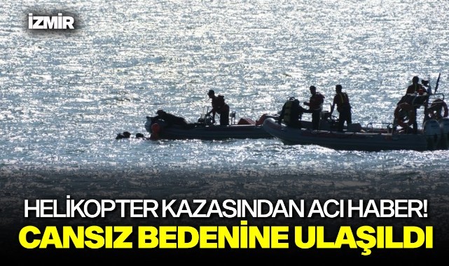Helikopter kazasından acı haber!