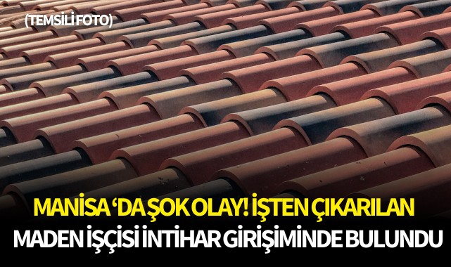 İşten çıkarılan maden işçisi intihar girişiminde bulundu!