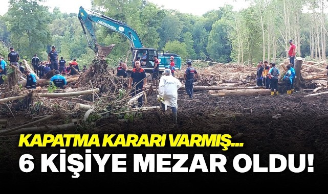 Kapatma kararı varmış! 6 kişiye mezar oldu