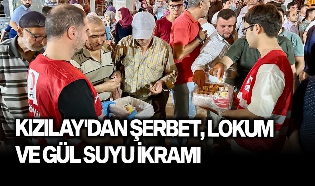 Kızılay'dan Şerbet, Lokum ve Gül Suyu İkramı