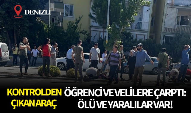 Kontrolden çıkan araç öğrenci ve velilere çarptı!
