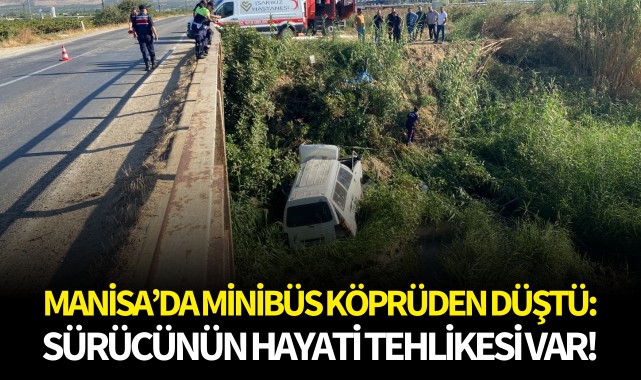 Manisa'da minibüs köprüden düştü