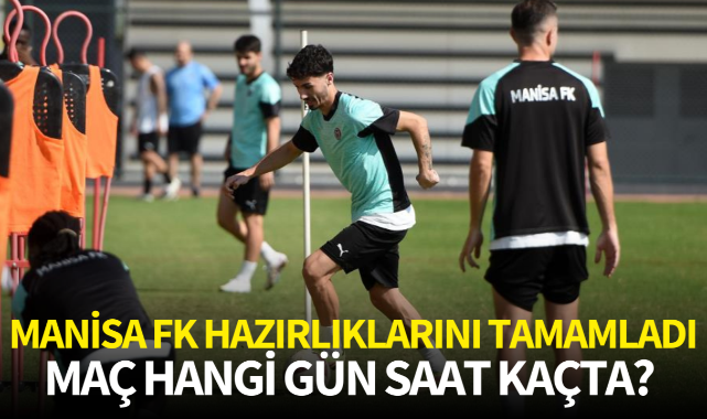 Manisa FK, hazırlıklarını tamamladı