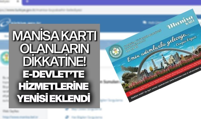 Manisa Kartı olanların dikkatine!