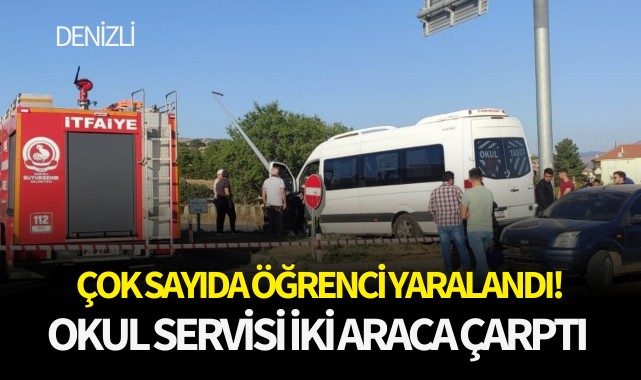 Okul servisi iki araca çarptı: Çok sayıda öğrenci yaralandı!