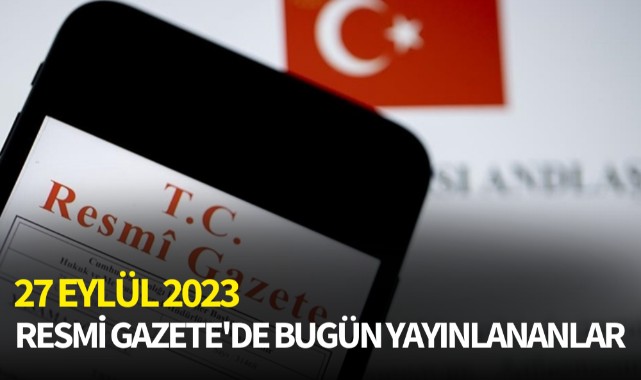 Resmi Gazete'de bugün yayınlananlar 