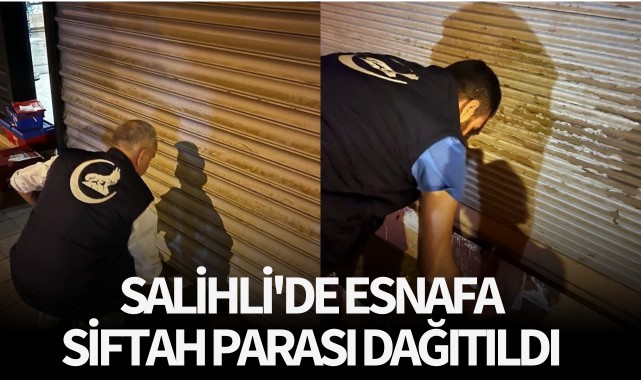 Salihli'de esnafa siftah parası dağıtıldı
