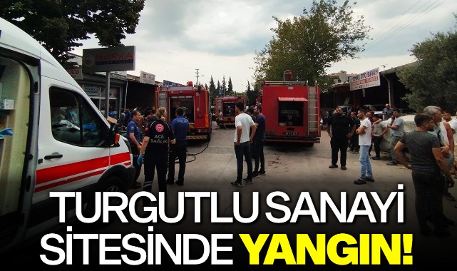 Turgutlu Sanayi Sitesinde Yine Yangın