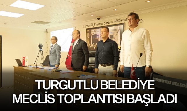 Turgutlu Belediye Meclis Toplantısı Başladı 