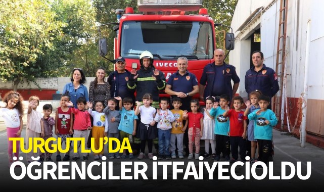 Turgutlu'da Minik Öğrenciler İtfaiyeci Oldu