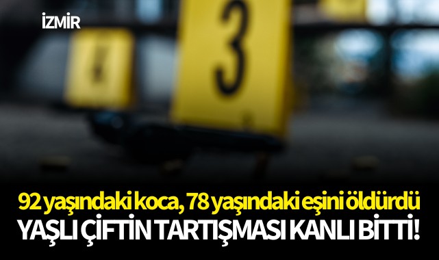 Yaşlı çiftin tartışması kanlı bitti!