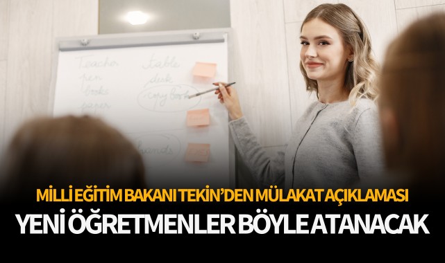 Yeni öğretmenler böyle atanacak