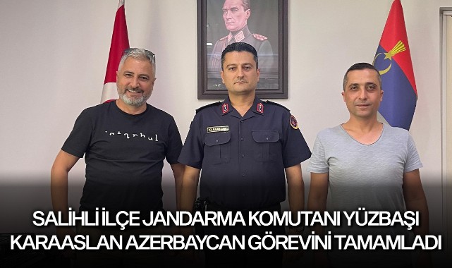 Yüzbaşı Karaaslan, Azerbaycan görevini tamamladı