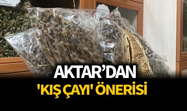 Aktardan 'Kış Çayı' önerisi