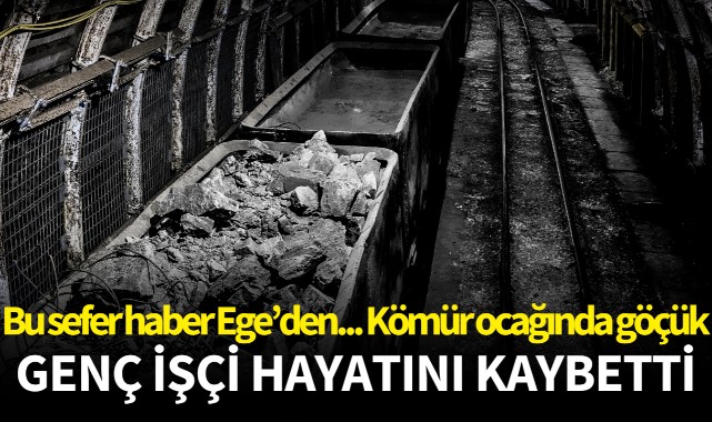 Bu sefer haber Ege'den... Maden ocağında göçük: Genç işçi hayatını kaybetti