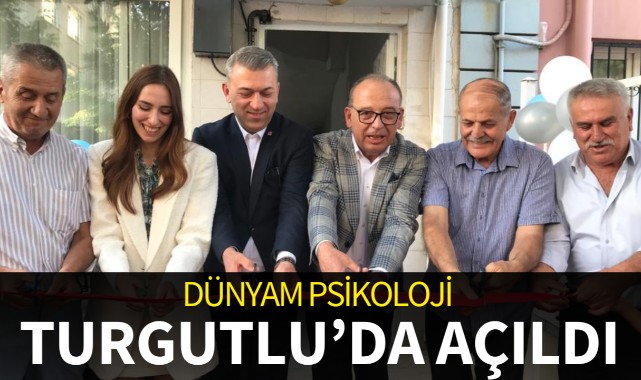 Dünyam Psikoloji Turgutlu'da açıldı