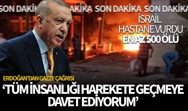 Erdoğan'dan Gazze Çağrısı: Tüm İnsanlığı Harekete Geçmeye Davet Ediyorum