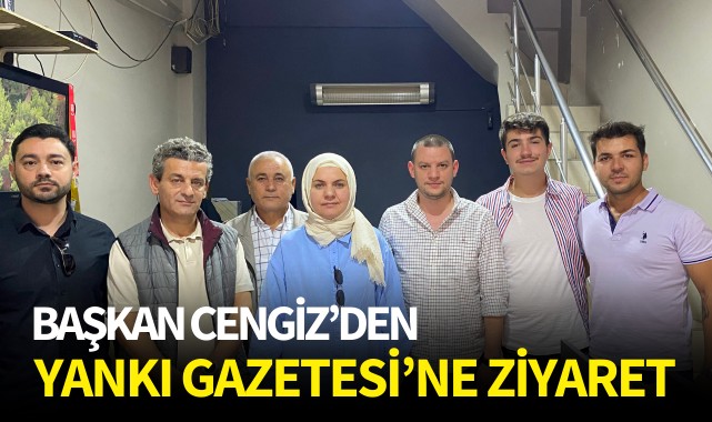Başkan Cengiz'den Yankı Gazetesi'ne ziyaret