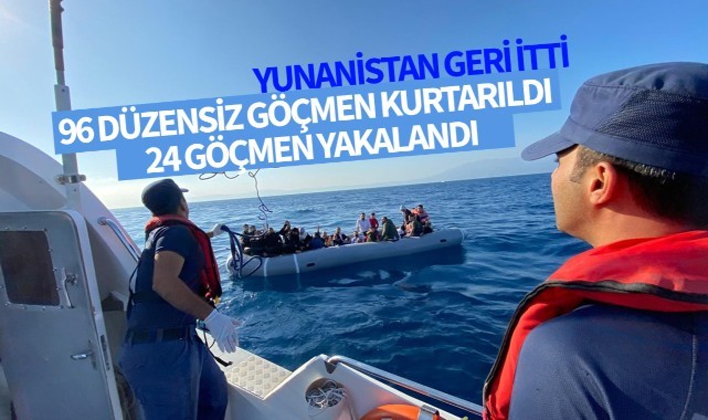 İzmir açıklarında 96 düzensiz göçmen kurtarıldı, 24 göçmen yakalandı
