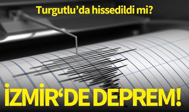 İzmir'de deprem!