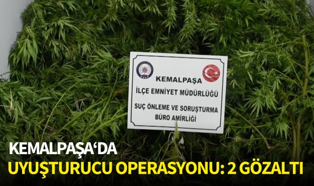 Kemalpaşa'da uyuşturucu operasyonu: 2 kişi gözaltında