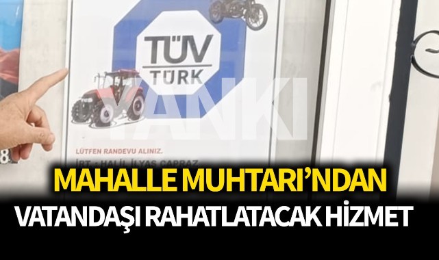 Mahalle muhtarından vatandaşı rahatlatacak hizmet