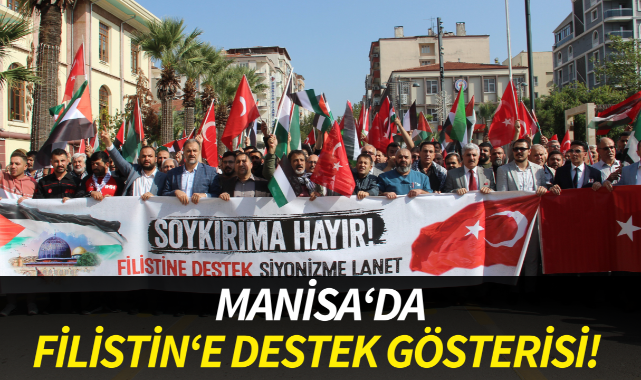 Manisa'da Filistin'e destek gösterisi