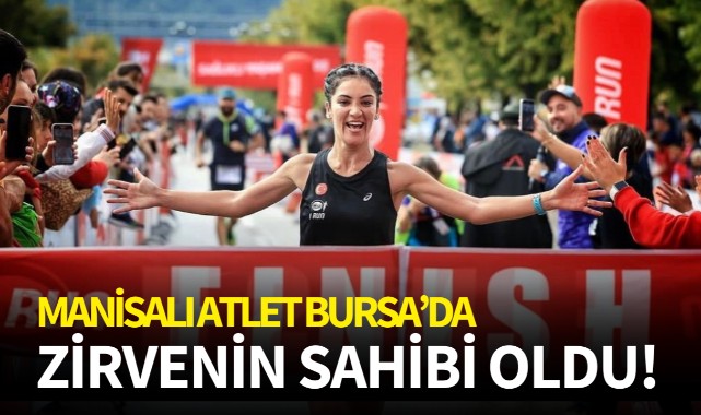 Manisalı atlet Bursa'da zirvenin sahibi oldu!