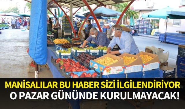 O pazar gününde kurulmayacak!