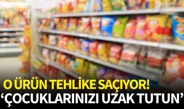 O ürün tehlike saçıyor! 'Çocuklarınızı uzak tutun'