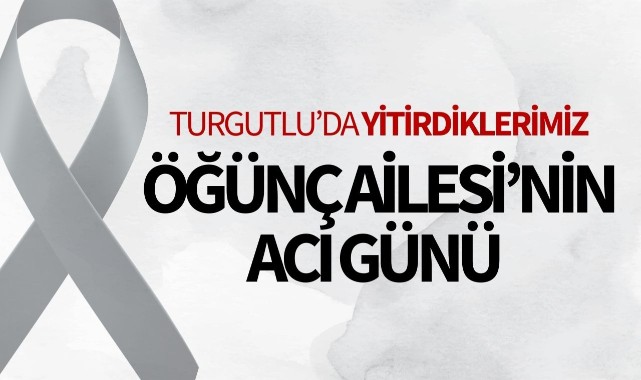 Öğünç Ailesi'nin Acı Günü