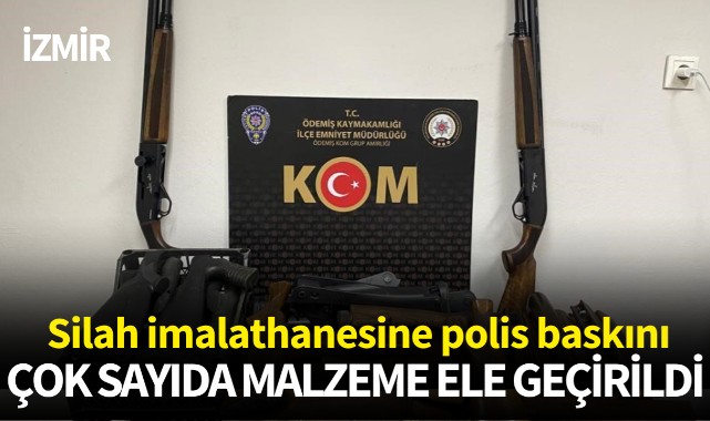 Silah imalathanesine polis baskını